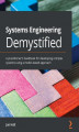 Okładka książki: Systems Engineering Demystified