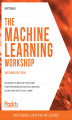 Okładka książki: The Machine Learning Workshop