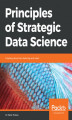 Okładka książki: Principles of Strategic Data Science