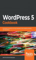 Okładka książki: WordPress 5 Cookbook