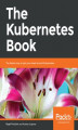 Okładka książki: The Kubernetes Book