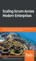 Okładka książki: Scaling Scrum Across Modern Enterprises