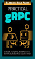 Okładka książki: Practical gRPC