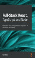 Okładka książki: Full-Stack React, TypeScript, and Node