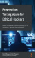 Okładka książki: Penetration Testing Azure for Ethical Hackers