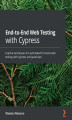 Okładka książki: End-to-End Web Testing with Cypress