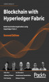 Okładka książki: Blockchain with Hyperledger Fabric