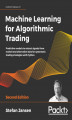 Okładka książki: Machine Learning for Algorithmic Trading