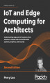 Okładka książki: IoT and Edge Computing for Architects