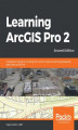 Okładka książki: Learning ArcGIS Pro 2