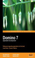 Okładka książki: Domino 7 Application Development. Writing and upgrading applications for the latest IBM Lotus Notes Domino Platform