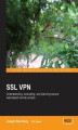 Okładka książki: SSL VPN : Understanding, evaluating and planning secure, web-based remote access. Understanding, evaluating and planning secure, web-based remote access