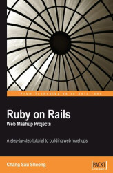 Okładka: Ruby on Rails Web Mashup Projects. A step-by-step tutorial to building web mashups