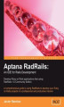 Okładka książki: Aptana RadRails: An IDE for Rails Development
