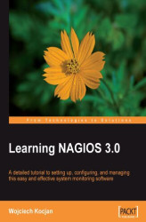 Okładka: Learning Nagios 3.0. A comprehensive configuration guide to monitor and maintain your network and systems