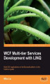 Okładka książki: WCF Multi-tier Services Development with LINQ