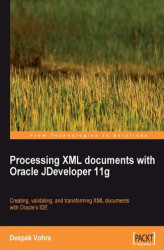 Okładka: Processing XML documents with Oracle JDeveloper 11g