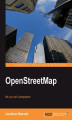 Okładka książki: OpenStreetMap. Once you‚Äôve learnt OpenStreetMap using this book you‚Äôll be your own cartographer, creating whatever maps you wish easily and accurately, for business or leisure. Best of all there are none of the usual restrictions on use