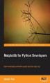 Okładka książki: Matplotlib for Python Developers. Python developers who want to learn Matplotlib need look no further. This book covers it all with a practical approach including lots of code and images. Take this chance to learn 2D plotting through real-world examples