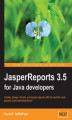 Okładka książki: JasperReports 3.5 for Java Developers