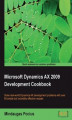 Okładka książki: Microsoft Dynamics AX 2009 Development Cookbook
