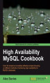 Okładka książki: High Availability MySQL Cookbook