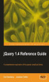 Okładka książki: jQuery 1.4 Reference Guide. This book and is a comprehensive exploration of the popular JavaScript library