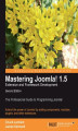 Okładka książki: Mastering Joomla! 1.5 Extension and Framework Development. The Professional\'s Guide to Programming Joomla!