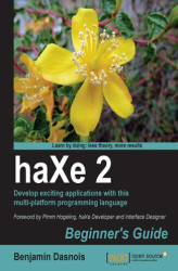 Okładka: haXe 2 Beginner's Guide. Develop exciting applications with this multi-platform programming language