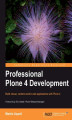 Okładka książki: Professional Plone 4 Development. Build robust, content-centric web applications with Plone 4