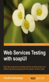 Okładka książki: Web Services Testing with soapUI. Starting with an overview of SOA and web services testing, this guide take you through a number of hands-on exercises and projects to get you familiar with soapUI. A sure way to raise the quality of your web services