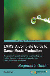 Okładka: LMMS: A Complete Guide to Dance Music Production