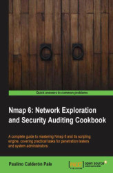 Okładka: Nmap 6: Network Exploration and Security Auditing Cookbook. Want to master Nmap and its scripting engine? Then this book is for you – packed with practical tasks and precise instructions, it’s a comprehensive guide to penetration testing and network monit