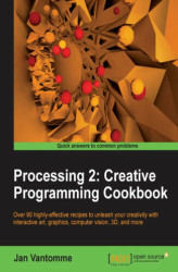 Okładka: Processing 2: Creative Programming Cookbook