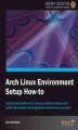 Okładka książki: Arch Linux Environment Setup How-to