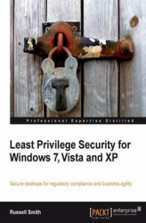 Okładka: Least Privilege Security for Windows 7, Vista and XP