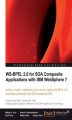 Okładka książki: WS-BPEL 2.0 for SOA Composite Applications with IBM WebSphere 7