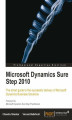 Okładka książki: Microsoft Dynamics Sure Step 2010. The smart guide to the successful delivery of your Dynamics business solutions