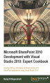 Okładka książki: Microsoft SharePoint 2010 Development with Visual Studio 2010 Expert Cookbook. Develop, debug, and deploy business solutions for SharePoint applications using Visual Studio 2010 with this book and