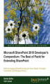 Okładka książki: Microsoft SharePoint 2010 Developer's Compendium: The Best of Packt for Extending SharePoint. Build an engaging SharePoint site with Visual Studio, Silverlight, PowerShell and Windows 7 Phone with this book and
