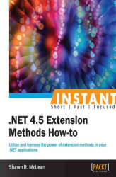 Okładka: Instant .NET 4.5 Extension Methods How-to