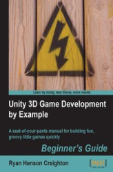Okładka: Unity 3D Game Development by Example Beginner's Guide
