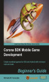 Okładka książki: Corona SDK Mobile Game Development: Beginner's Guide. You don’t need to be a programming whiz to create iOS and Android games. You just need this great hands-on guide to Corona SDK, which teaches you everything from game physics to successful marketing