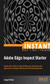 Okładka książki: Instant Adobe Edge Inspect Starter