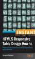 Okładka książki: Instant HTML5 Responsive Table Design How-to