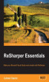 Okładka książki: ReSharper Essentials. Make your Microsoft Visual Studio work smarter with ReSharper