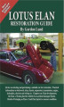 Okładka książki: Lotus Elan. A Restoration Guide