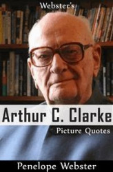 Okładka: Webster's Arthur C. Clarke Picture Quotes