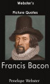 Okładka książki: Webster's Francis Bacon Picture Quotes