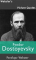 Okładka książki: Webster's Fyodor Dostoyevsky Picture Quotes